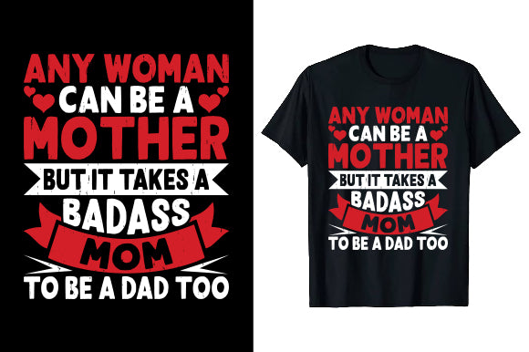 Mother’s Day Graphic - T Collection