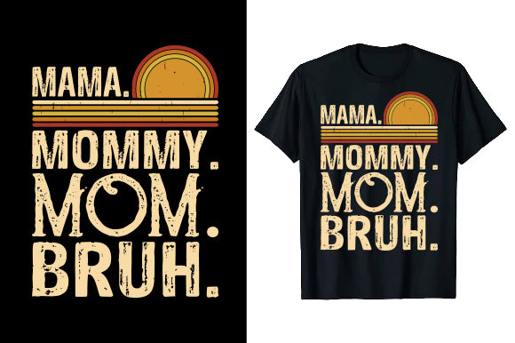 Mother’s Day Graphic - T Collection